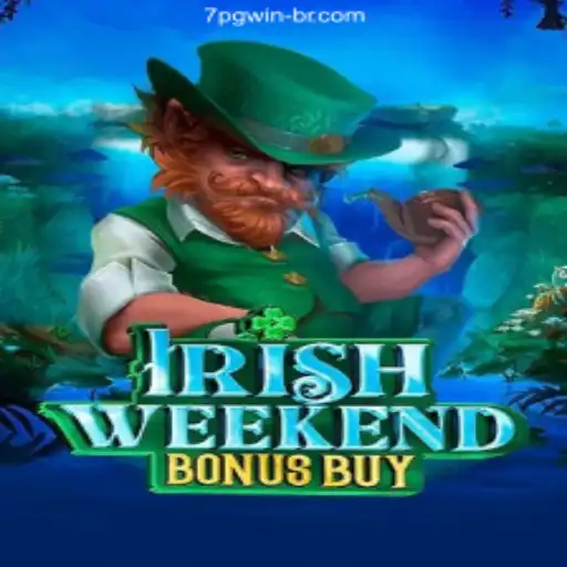 Exploring the Allure of the Game IrishWeekendBonusBuy and the Trusted Brazilian Casino 7PGWIN.com
